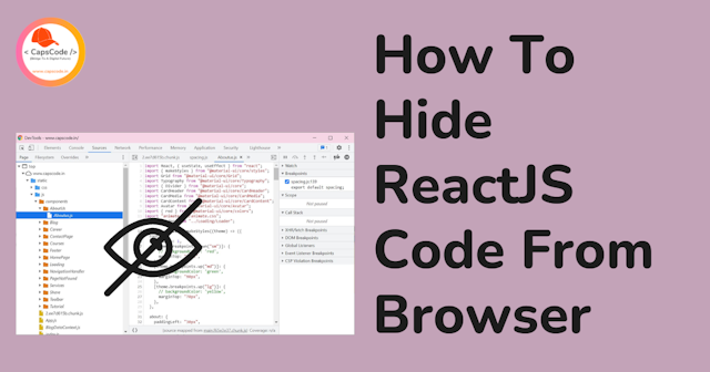 How To Hide ReactJS Code From Browser